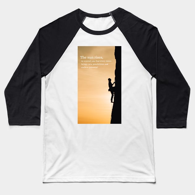 The Sun Rises Baseball T-Shirt by puravidavisions
